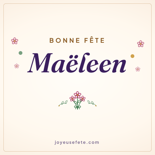 Image carrée « Bonne fête Maëleen » pour WhatsApp