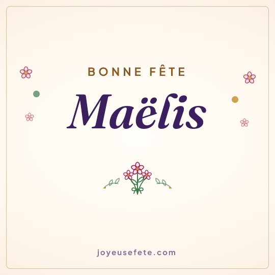 Image carrée « Bonne fête Maëlis » pour WhatsApp