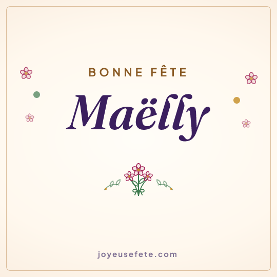 Image carrée « Bonne fête Maëlly » pour WhatsApp