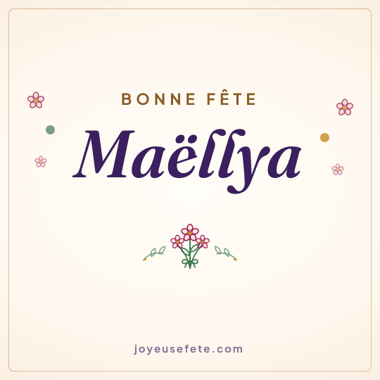 Image carrée « Bonne fête Maëllya » pour WhatsApp
