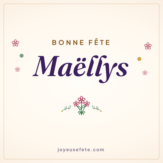 Image carrée « Bonne fête Maëllys » pour WhatsApp