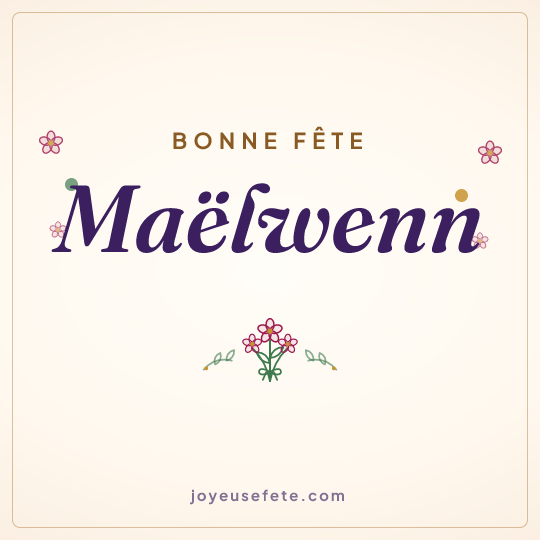 Image carrée « Bonne fête Maëlwenn » pour WhatsApp