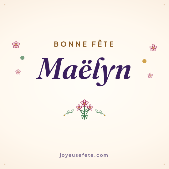 Image carrée « Bonne fête Maëlyn » pour WhatsApp