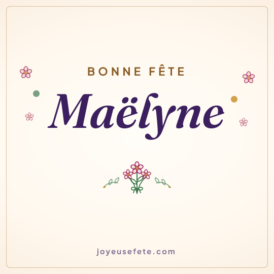 Image carrée « Bonne fête Maëlyne » pour WhatsApp