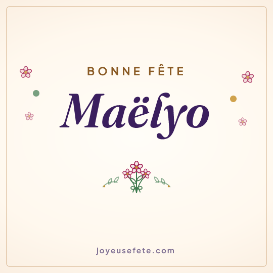 Image carrée « Bonne fête Maëlyo » pour WhatsApp
