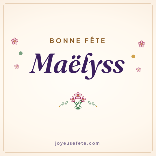 Image carrée « Bonne fête Maëlyss » pour WhatsApp