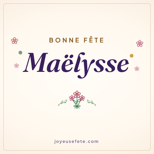 Image carrée « Bonne fête Maëlysse » pour WhatsApp