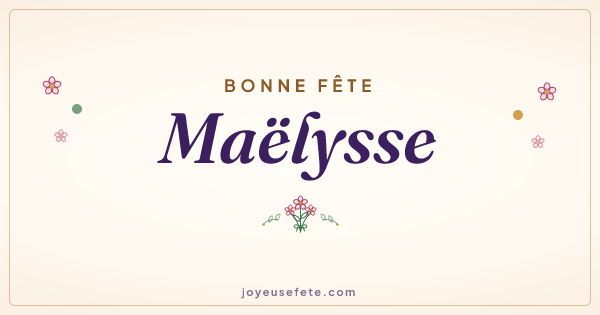 Image « Bonne fête Maëlysse » au format large