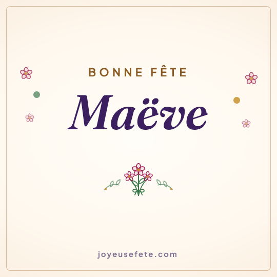 Image carrée « Bonne fête Maëve » pour WhatsApp