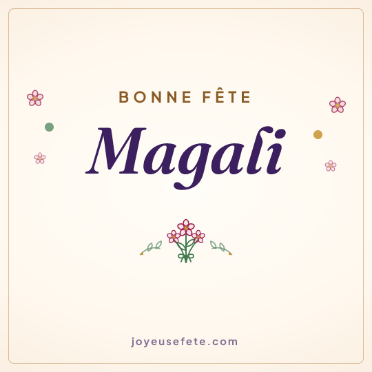 Image carrée « Bonne fête Magali » pour WhatsApp
