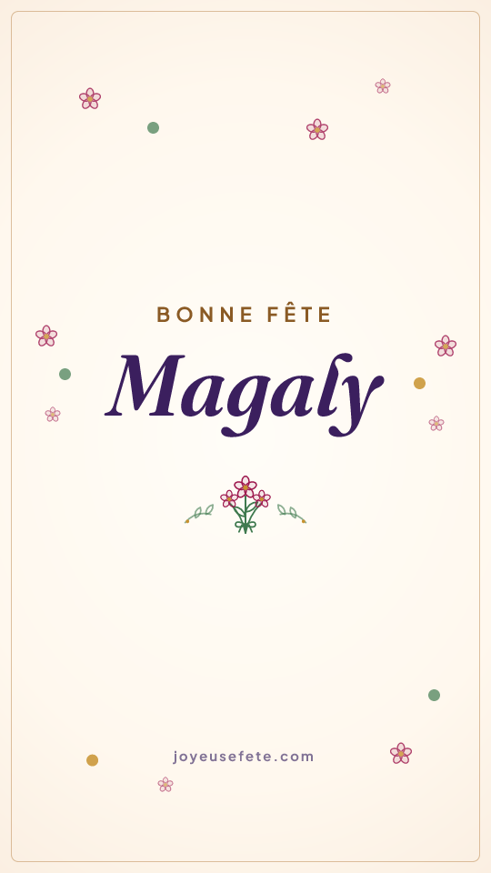Image « Bonne fête Magaly » au format story