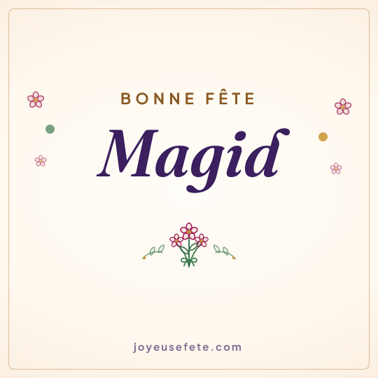 Image carrée « Bonne fête Magid » pour WhatsApp
