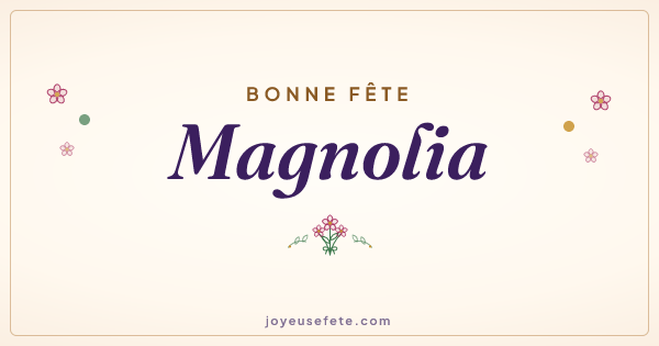 Image « Bonne fête Magnolia » au format large