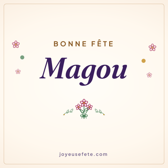Image carrée « Bonne fête Magou » pour WhatsApp