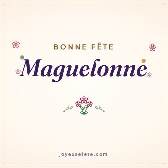 Image carrée « Bonne fête Maguelonne » pour WhatsApp