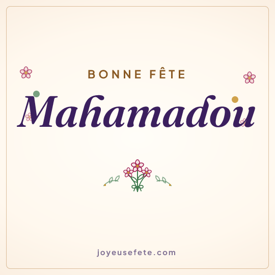 Image carrée « Bonne fête Mahamadou » pour WhatsApp