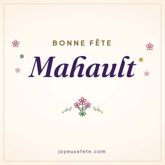 Image carrée « Bonne fête Mahault » pour WhatsApp