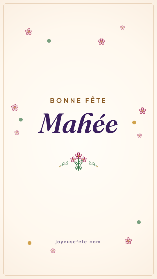 Image « Bonne fête Mahée » au format story