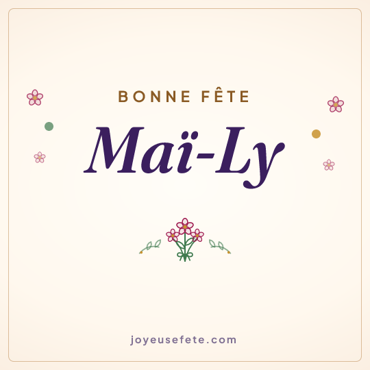 Image carrée « Bonne fête Maï-Ly » pour WhatsApp