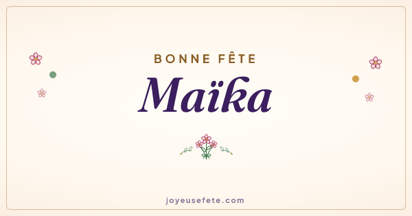 Image « Bonne fête Maïka » au format large