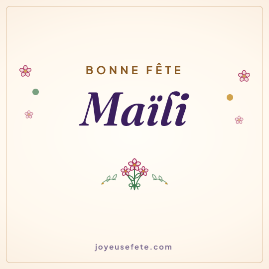 Image carrée « Bonne fête Maïli » pour WhatsApp