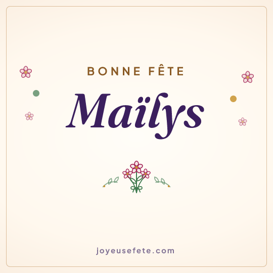 Image carrée « Bonne fête Maïlys » pour WhatsApp