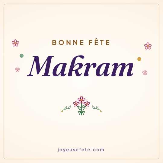Image carrée « Bonne fête Makram » pour WhatsApp
