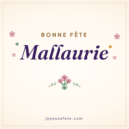 Image carrée « Bonne fête Mallaurie » pour WhatsApp