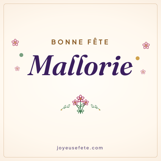 Image carrée « Bonne fête Mallorie » pour WhatsApp