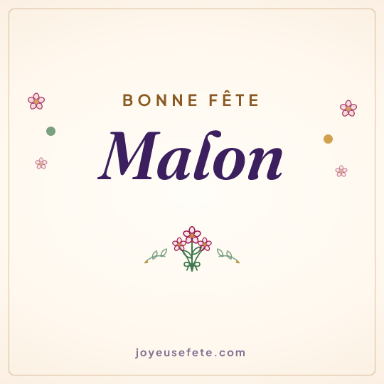 Image carrée « Bonne fête Malon » pour WhatsApp