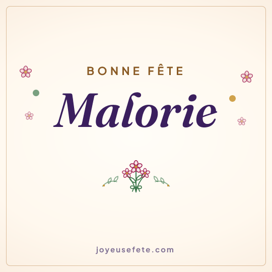 Image carrée « Bonne fête Malorie » pour WhatsApp