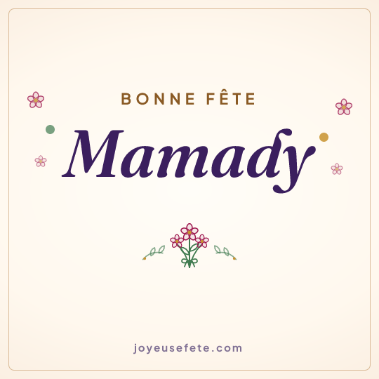 Image carrée « Bonne fête Mamady » pour WhatsApp