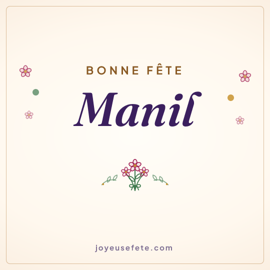 Image carrée « Bonne fête Manil » pour WhatsApp