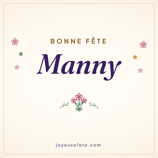 Image carrée « Bonne fête Manny » pour WhatsApp