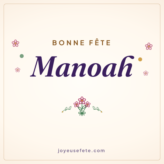Image carrée « Bonne fête Manoah » pour WhatsApp