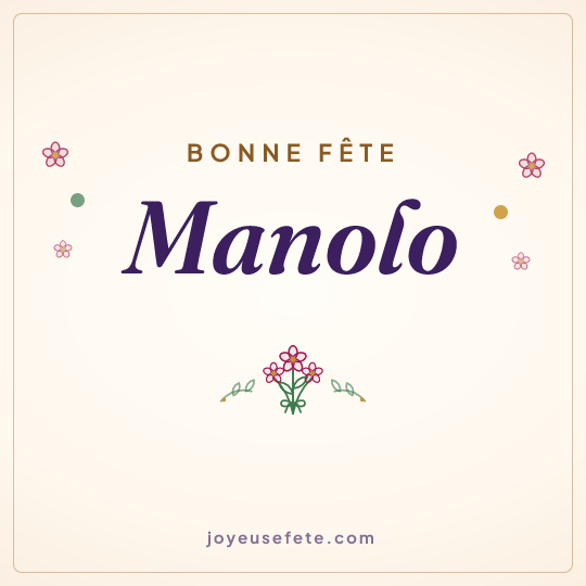 Image carrée « Bonne fête Manolo » pour WhatsApp