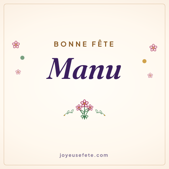 Image carrée « Bonne fête Manu » pour WhatsApp