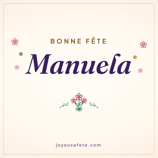 Image carrée « Bonne fête Manuela » pour WhatsApp