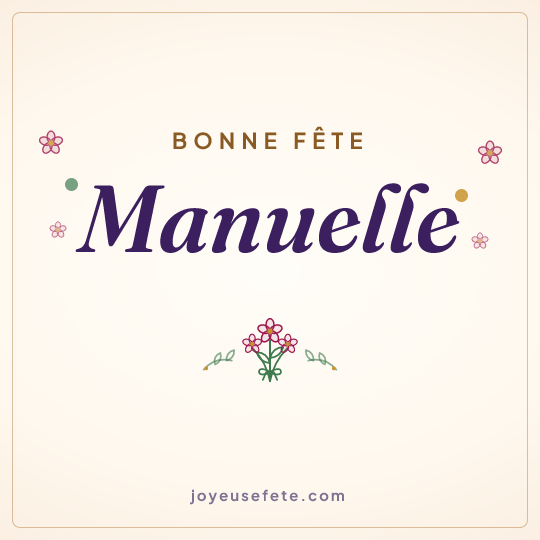 Image carrée « Bonne fête Manuelle » pour WhatsApp