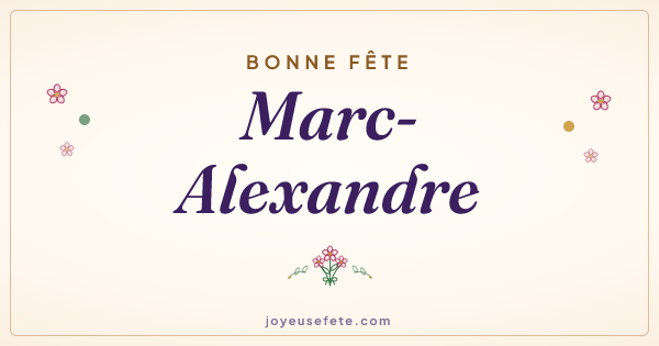 Image « Bonne fête Marc-Alexandre » au format large