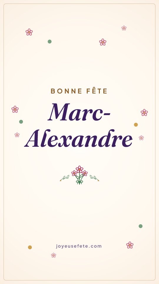 Image « Bonne fête Marc-Alexandre » au format story