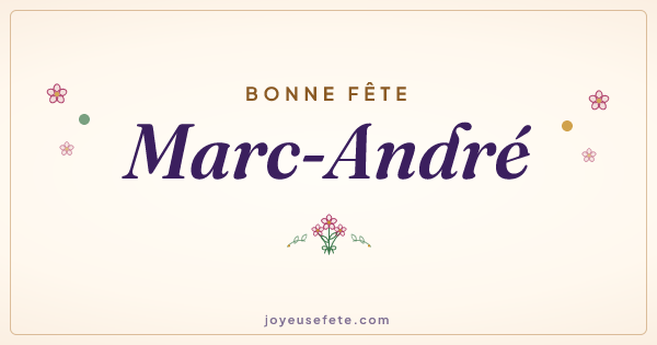 Image « Bonne fête Marc-André » au format large