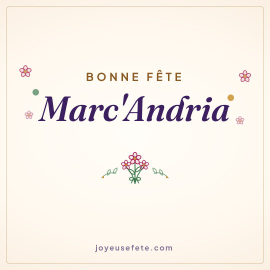 Image carrée « Bonne fête Marc'Andria » pour WhatsApp