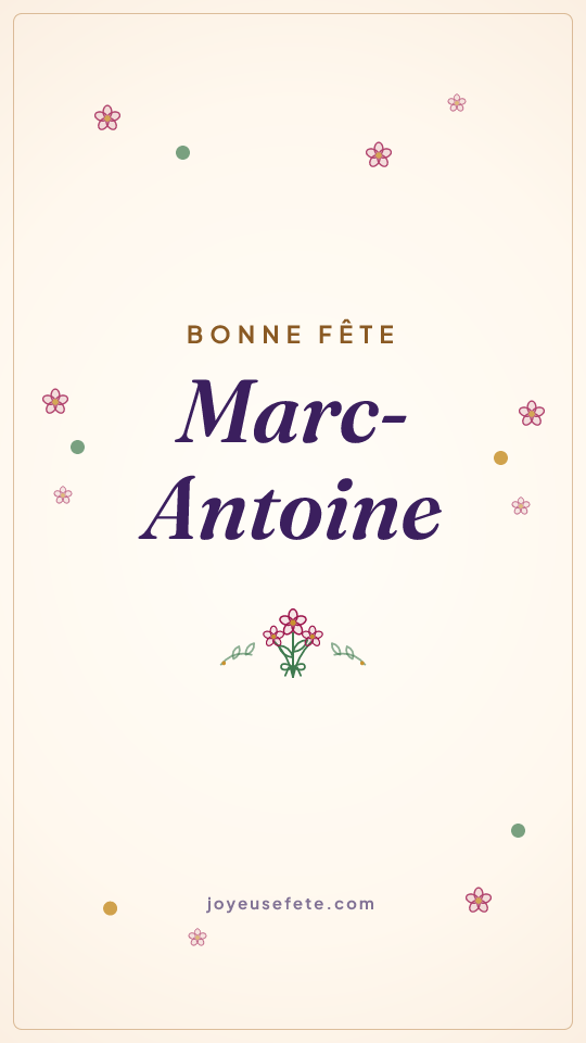 Image « Bonne fête Marc-Antoine » au format story