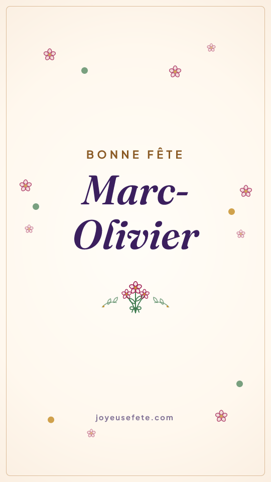 Image « Bonne fête Marc-Olivier » au format story