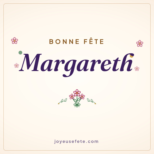 Image carrée « Bonne fête Margareth » pour WhatsApp