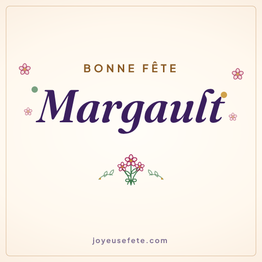 Image carrée « Bonne fête Margault » pour WhatsApp