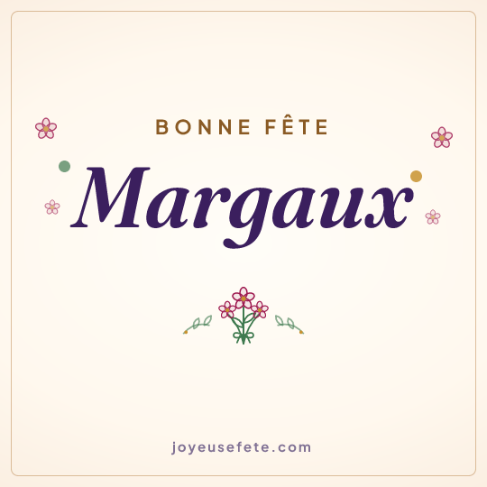 Image carrée « Bonne fête Margaux » pour WhatsApp
