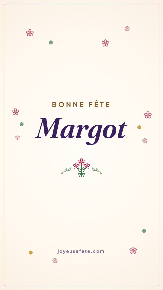 Image « Bonne fête Margot » au format story