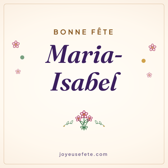 Image carrée « Bonne fête Maria-Isabel » pour WhatsApp